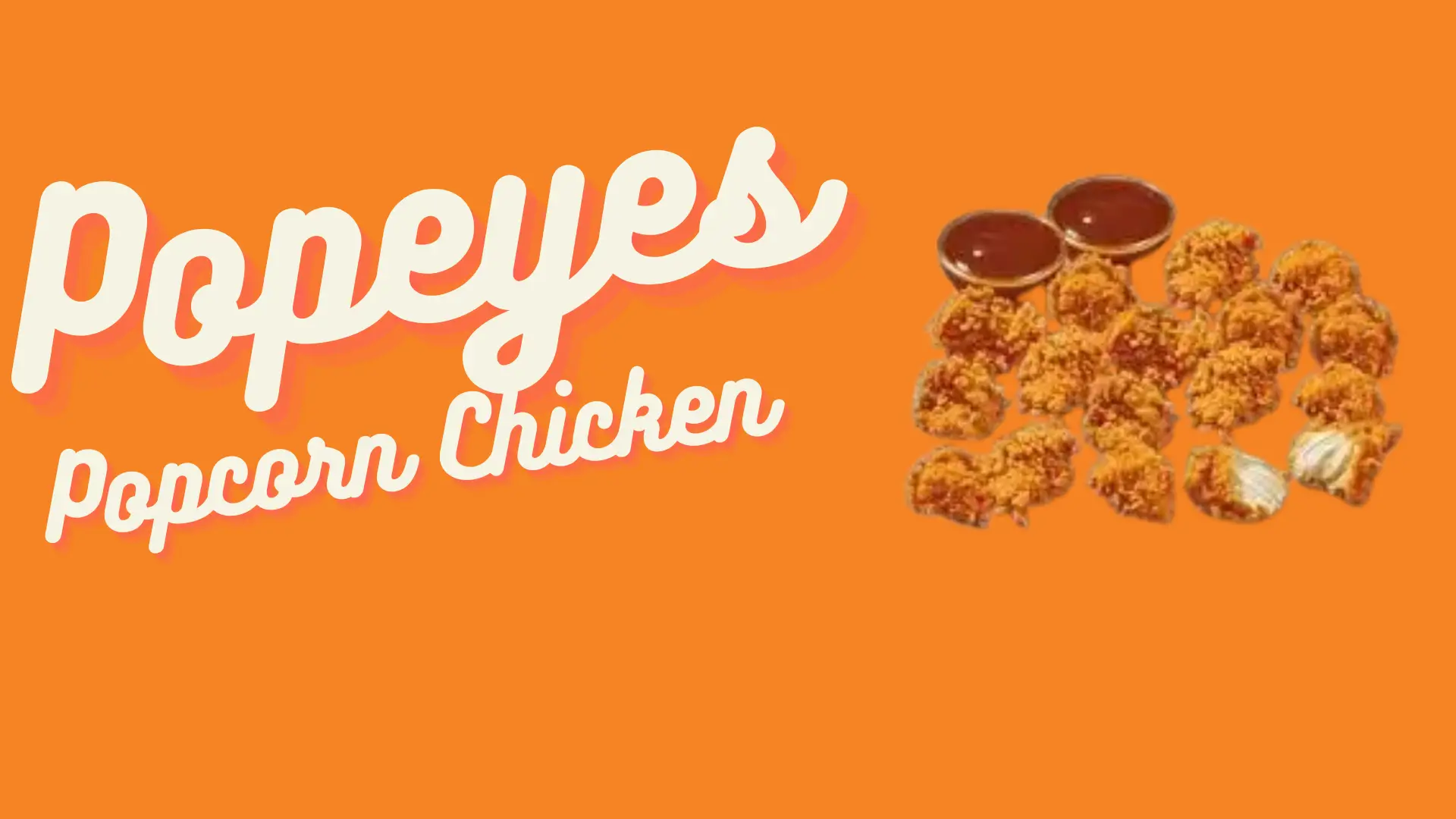 Popeyes Popcorn Chicken