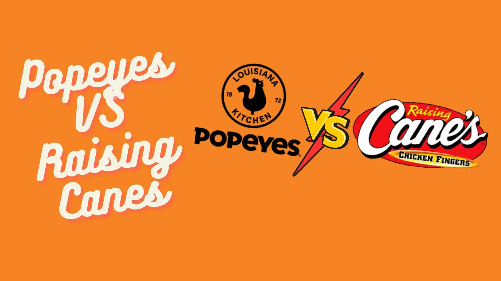 Raising Canes vs Popeyes